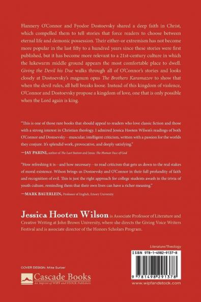 Giving the Devil His Due: Demonic Authority in the Fiction of Flannery O'Connor and Fyodor Dostoevsky