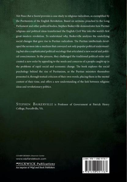 Not Peace But a Sword: The Political Theology of the English Revolution (Expanded Edition)