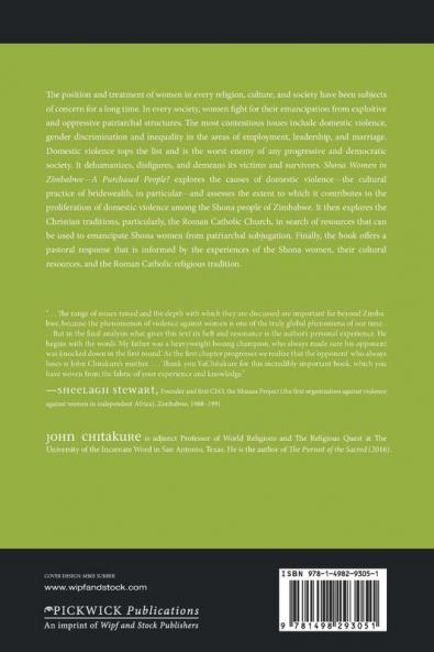 Shona Women in Zimbabwe-A Purchased People?: Marriage Bridewealth Domestic Violence and the Christian Traditions on Women: 12 (African Christian Studies)