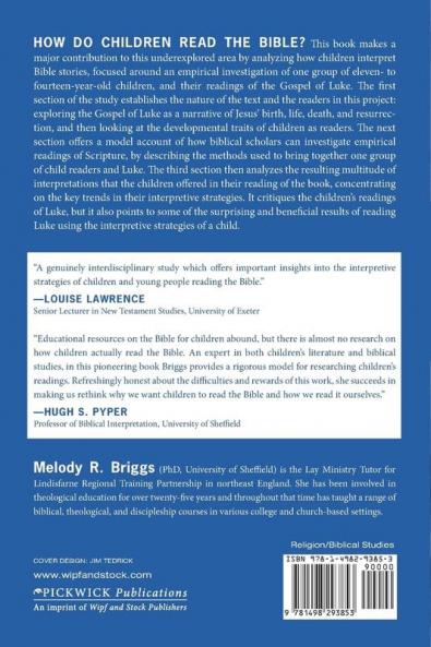 How Children Read Biblical Narrative: An Investigation of Children's Readings of the Gospel of Luke