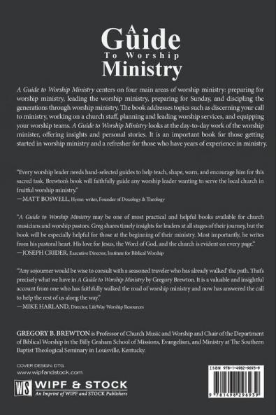A Guide to Worship Ministry: The Worship Minister's Life and Work