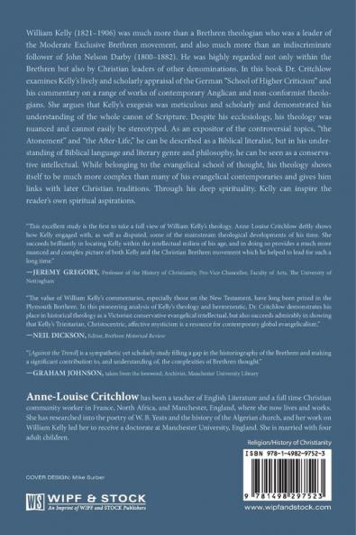 Against the Trend: The Spirituality of William Kelly (1821-1906)