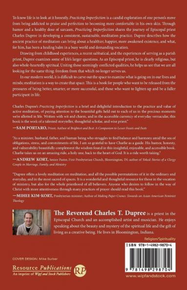 Practicing Imperfection: A Priest's Journey Through Meditation Messing Up and Ministry