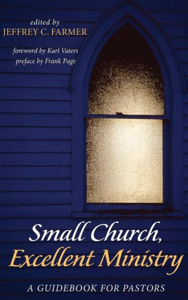 Small Church Excellent Ministry