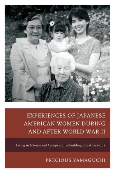 Experiences of Japanese American Women during and after World War II