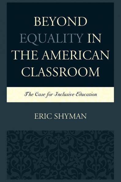 Beyond Equality in the American Classroom