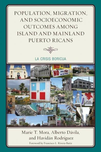 Population Migration and Socioeconomic Outcomes among Island and Mainland Puerto Ricans