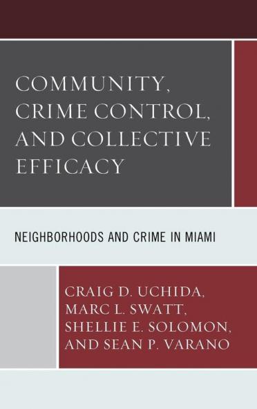 Community Crime Control and Collective Efficacy