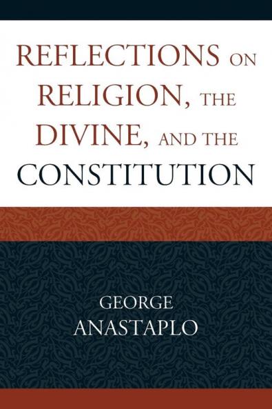 Reflections on Religion the Divine and the Constitution