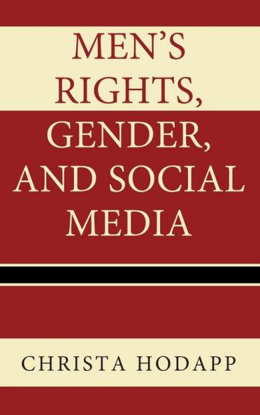 Men's Rights Gender and Social Media