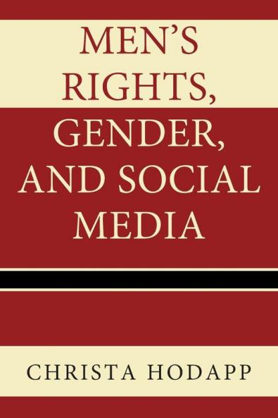Men's Rights Gender and Social Media
