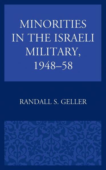 Minorities in the Israeli Military 1948-58