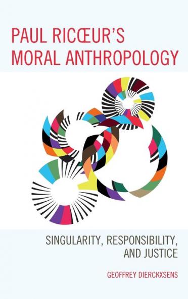 Paul Ricoeur's Moral Anthropology