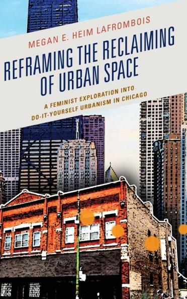 Reframing the Reclaiming of Urban Space