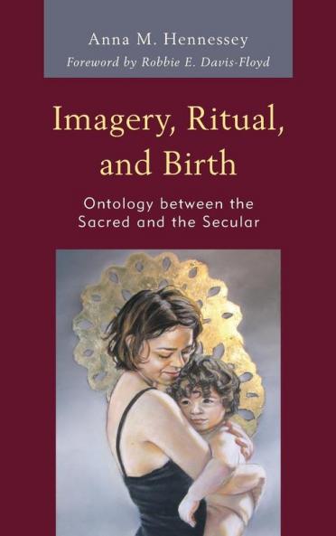 Imagery Ritual and Birth