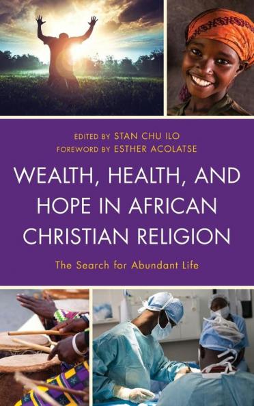 Wealth Health and Hope in African Christian Religion