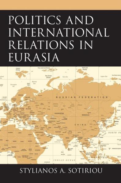Politics and International Relations in Eurasia
