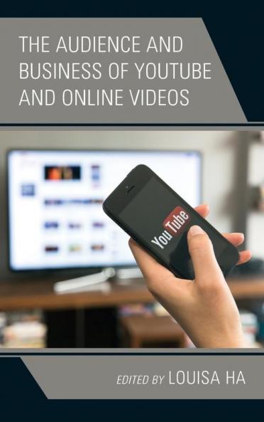 Audience and Business of YouTube and Online Videos