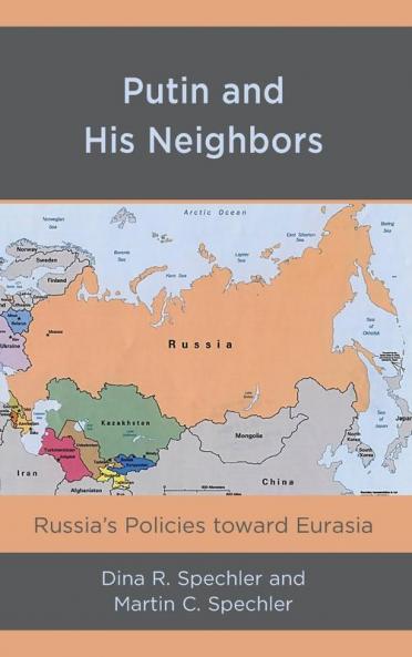 Putin and His Neighbors