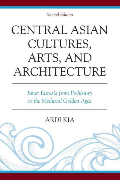 Central Asian Cultures Arts and Architecture