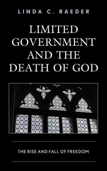 Limited Government and the Death of God