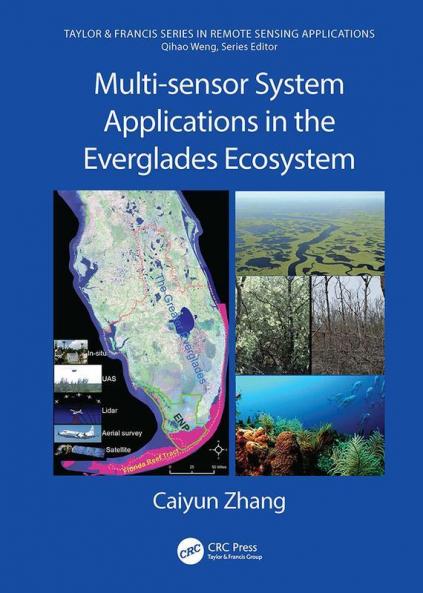 Multi-sensor System Applications in the Everglades Ecosystem
