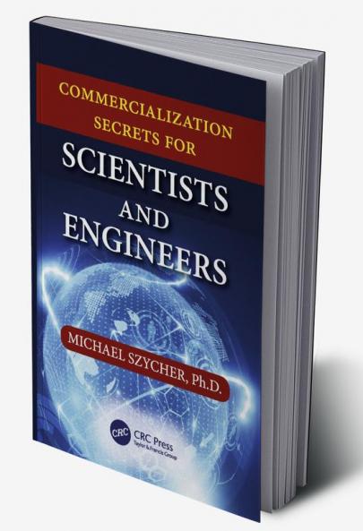 Commercialization Secrets for Scientists and Engineers