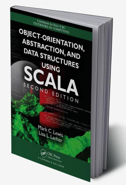 Object-Orientation Abstraction and Data Structures Using Scala