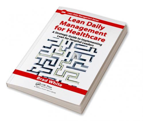 Lean Daily Management for Healthcare