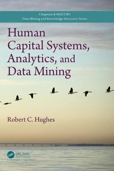 Human Capital Systems Analytics and Data Mining
