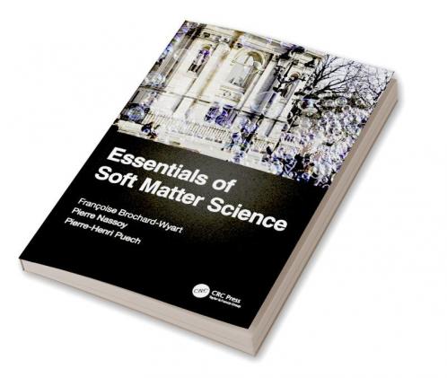 Essentials of Soft Matter Science