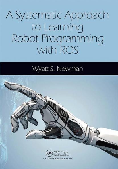 Systematic Approach to Learning Robot Programming with ROS