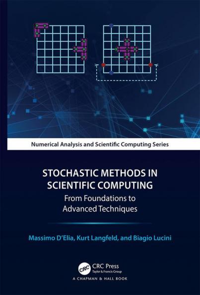 Stochastic Methods in Scientific Computing