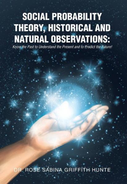 SOCIAL PROBABILITY THEORY HISTORICAL AND NATURAL OBSERVATIONS