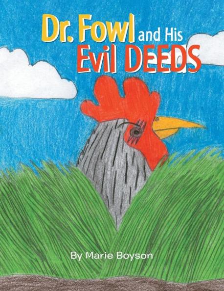 Dr. Fowl and His Evil Deeds