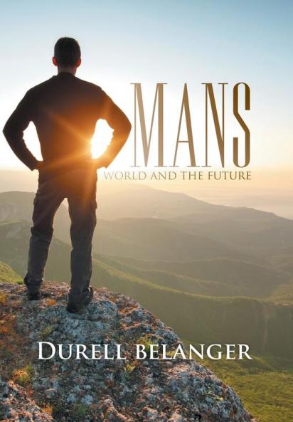 Mans World and the Future