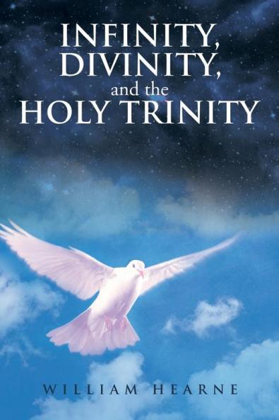 Infinity Divinity and the Holy Trinity