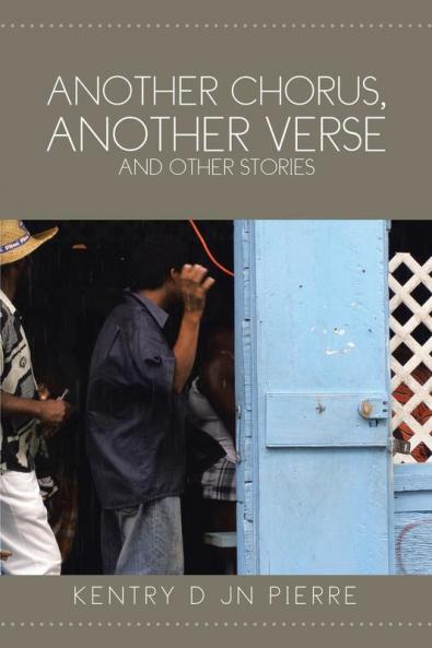 Another Chorus Another Verse and Other Stories