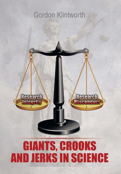 Giants Crooks and Jerks in Science