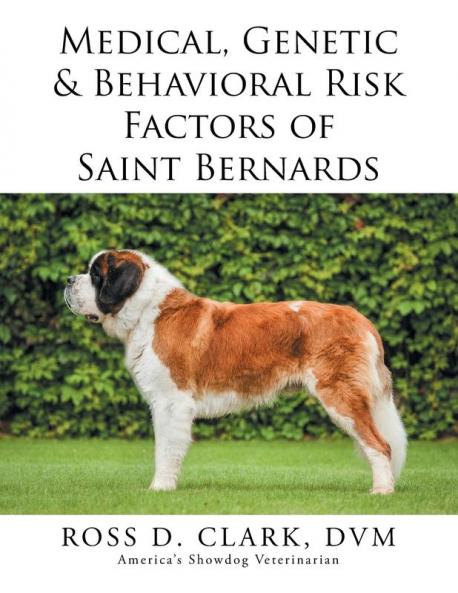 Medical Genetic & Behavioral Risk Factors of Saint Bernards