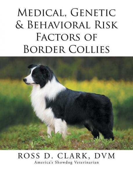 Medical Genetic & Behavioral Risk Factors of Border Collies