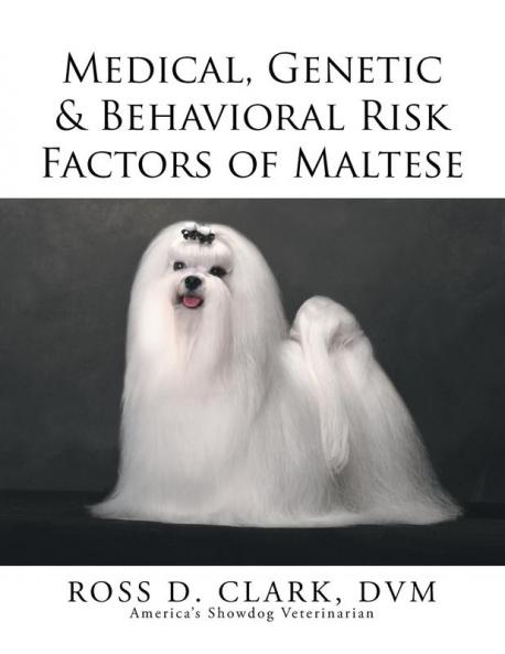 Medical Genetic & Behavioral Risk Factors of Maltese