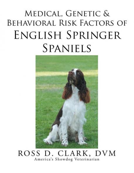 Medical Genetic & Behavioral Risk Factors of English Springer Spaniels