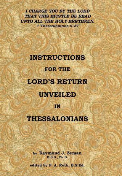 Instructions For the Lord's Return Unveiled in Thessalonians