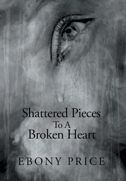 Shattered Pieces to a Broken Heart