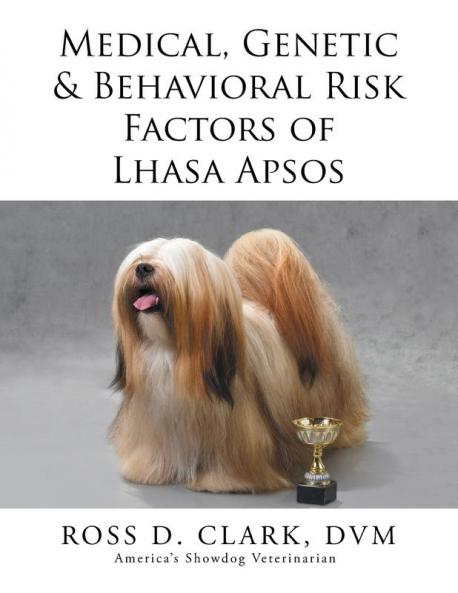 Medical Genetic & Behavioral Risk Factors of Lhasa Apsos