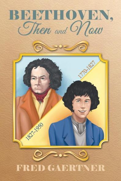 Beethoven Then and Now