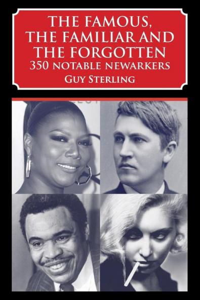 The Famous the Familiar and the Forgotten