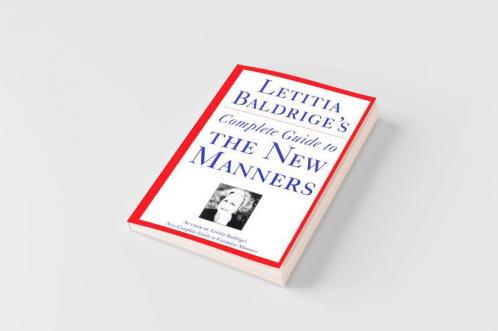 Letitia Baldrige's Complete Guide to the New Manners for the '90s