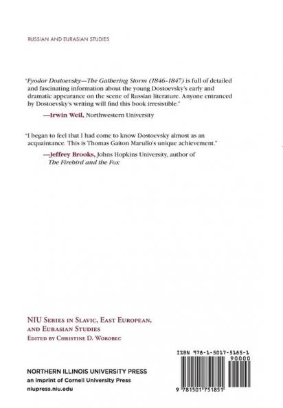 Fyodor Dostoevsky―The Gathering Storm (1846–1847): A Life in Letters Memoirs and Criticism (NIU Series in Slavic East European and Eurasian Studies)